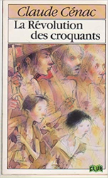 LA REVOLUTION DES CROQUANTS